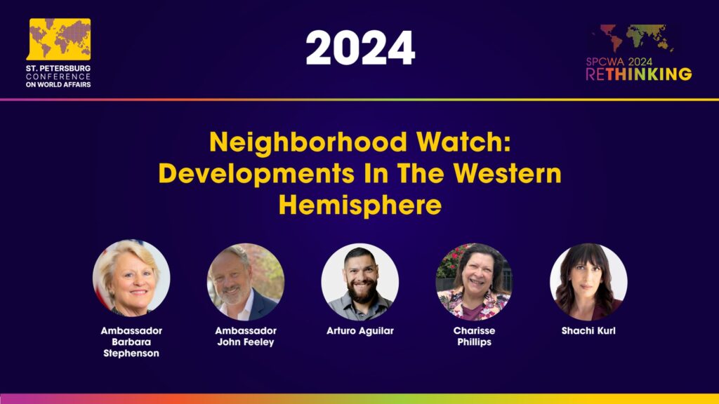 Neighborhood Watch- Developments in the Western Hemisphere